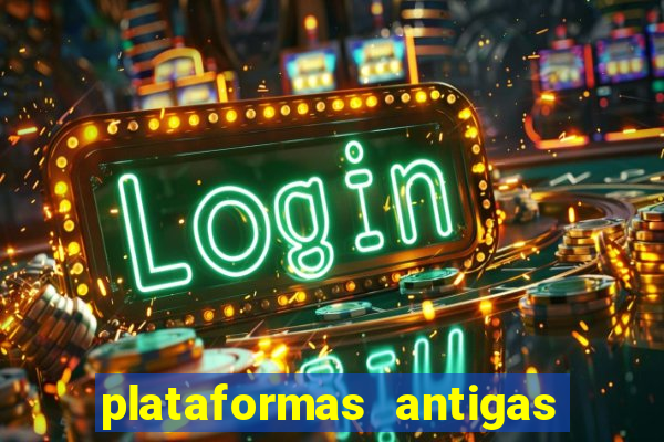 plataformas antigas slots 2023